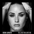 Demi Lovato — Tell Me You Love Me